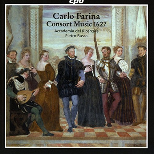 Farina / Accademia Del Ricerca/Carlo Farina: Consort Music