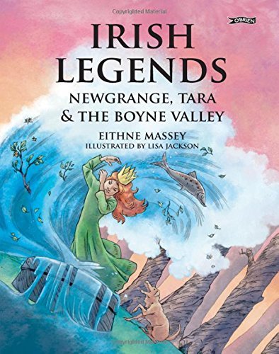 Eithne Massey Irish Legends Newgrange Tara & The Boyne Valley 