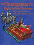 Laura Boldin Fournier An Orangutan's Night Before Christmas 