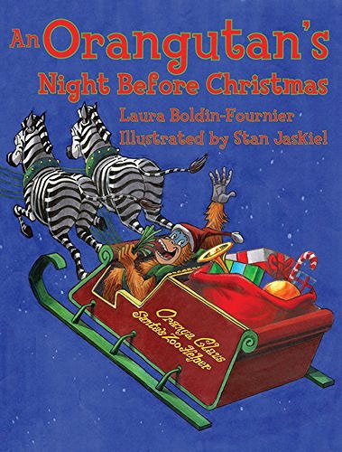 Laura Boldin Fournier An Orangutan's Night Before Christmas 