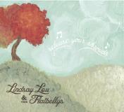 Lindsay & The Flatbellys Lou Release Your Shrouds 