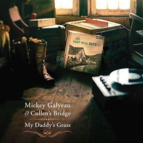 Mickey & Cullen's Brid Galyean/My Daddy's Grass