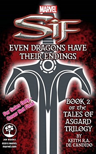 Keith R. a. DeCandido/Marvel Sif@Even Dragons Have Their Endings: Tales of Asgard
