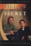 Hell's Best Kept Secret Hell's Best Kept Secret 