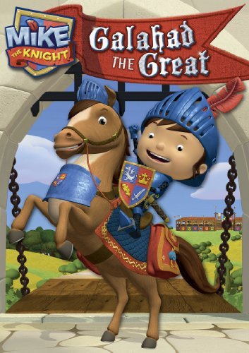 Mike The Knight/Galahad The Great