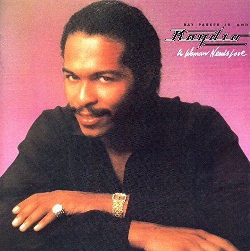 Ray / Raydio Parker Jr/Woman Needs Love@Import-Jpn