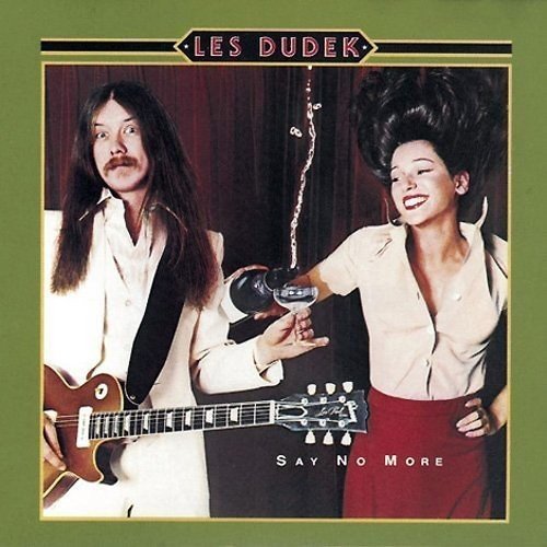 Les Dudek/Say No More@Import-Jpn