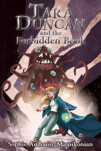 Hrh Princess Sophie Audouin-Mamikonian/Tara Duncan and the Forbidden Book
