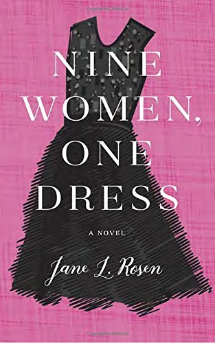 Jane L. Rosen/Nine Women, One Dress