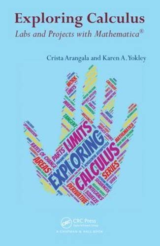 Crista Arangala Exploring Calculus Labs And Projects With Mathematica 