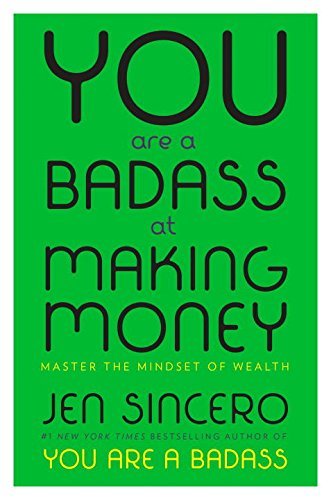 Jen Sincero/You Are a Badass at Making Money