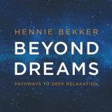 Hennie Bekker Beyond Dreams Pathways To Dee 