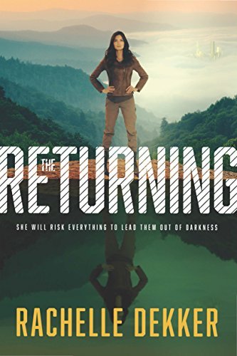 Rachelle Dekker The Returning 