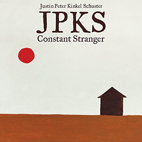 Justin Peter Kinkel-Schuster/Constant Stranger@Import-Gbr