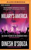 Dinesh D'souza Hillary's America The Secret History Of The Democratic Party Mp3 CD 