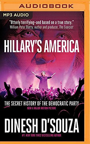 Dinesh D'souza Hillary's America The Secret History Of The Democratic Party Mp3 CD 