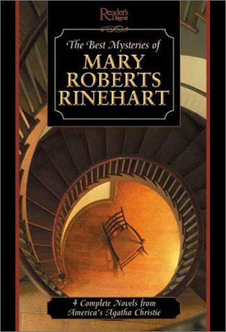 Mary Roberts Rinehart/Best Mysteries Of Mary Roberts Rhineheart@Four Complete Novels