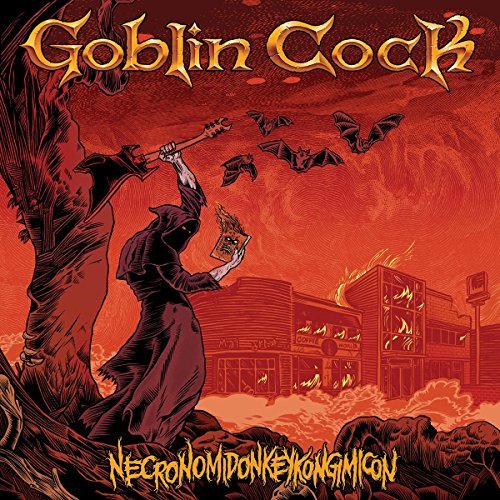 Goblin Cock/Necronomidonkeykongimicon