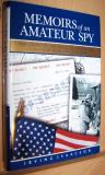 Irving Isaacson Memoirs Of An Amateur Spy The Story Of The First Oss Spy In The Cold War With The Russians 