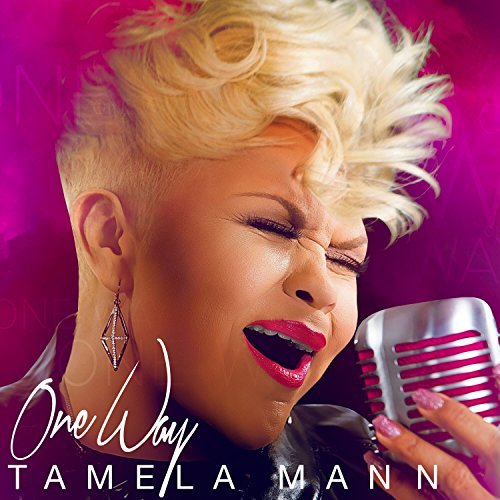 Tamela Mann/One Way