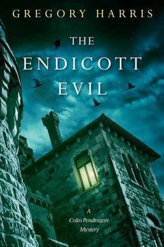 Gregory Harris The Endicott Evil 