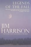 Jim Harrison Legends Of The Fall 