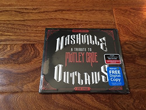 Nashville Outlaws/Tribute To Mötley Crue
