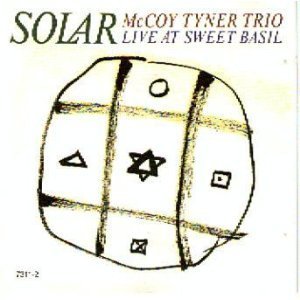 Mccoy Tyner Trio/Solar - Live At Sweet Basil