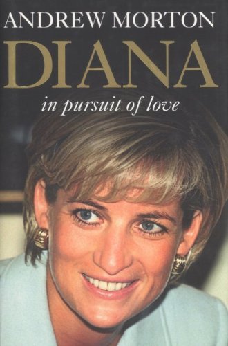 Andrew Morton/Diana In Pursuit Of Love