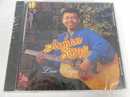 Arman Arman Sings Love Songs 
