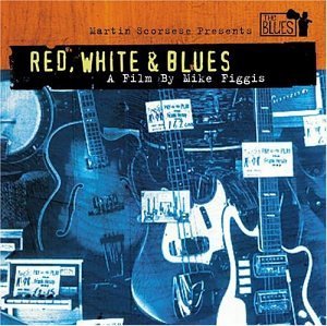 Red White & Blues Martin Scors Soundtrack 