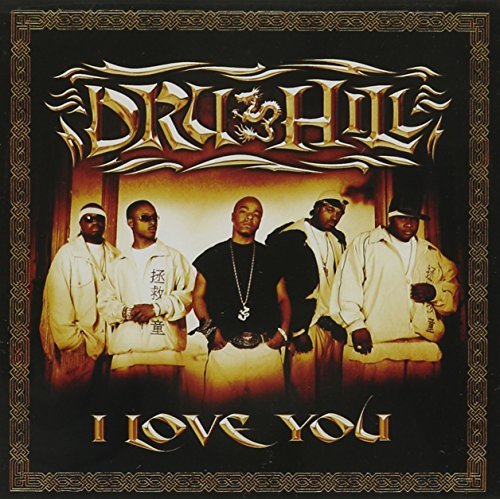 Dru Hill/I Love You