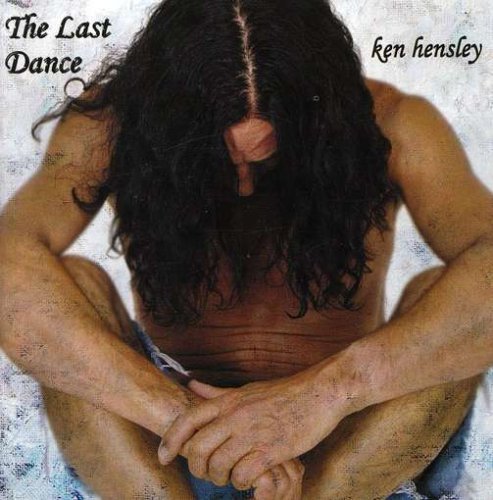 Ken Hensley/Last Dance@Import-Eu