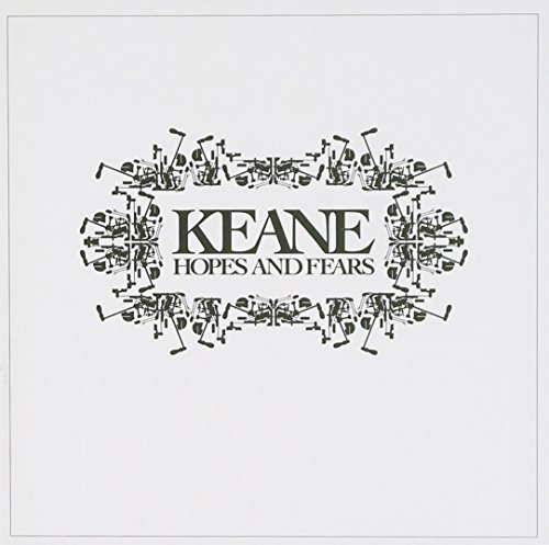 Keane/Hopes & Fears