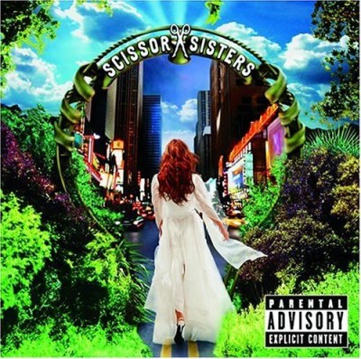 Scissor Sisters/Scissor Sisters@Explicit Version