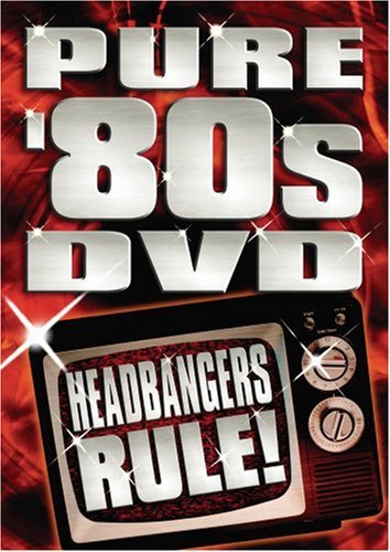 Pure 80's DVD Headbangers Rule Pure 80's DVD Headbangers Rule 