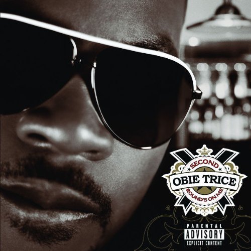 Obie Trice/Second Round's On Me@Explicit Version