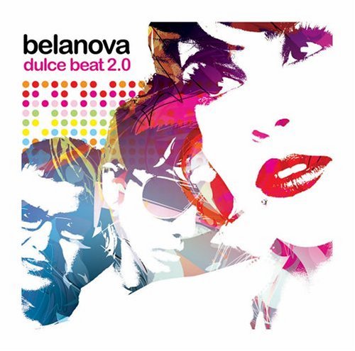 Belanova/Dulce Beat 2.0@Enhanced Cd@2 Cd