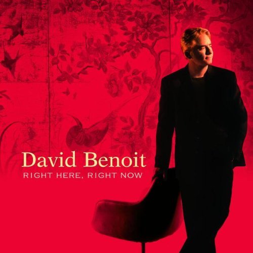 David Benoit/Right Here Right Now