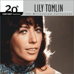 Lily Tomlin/Millennium Collection-20th Cen@Millennium Collection
