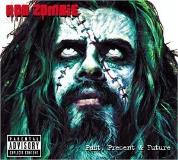 Rob Zombie Past Present & Future Explicit Version Incl. Bonus DVD 