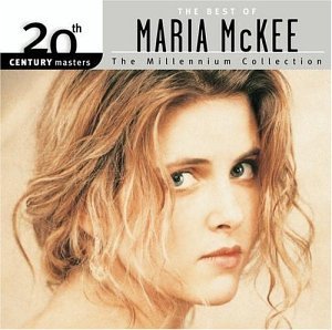 Maria Mckee Best Of Maria Mckee Millennium Millennium Collection 