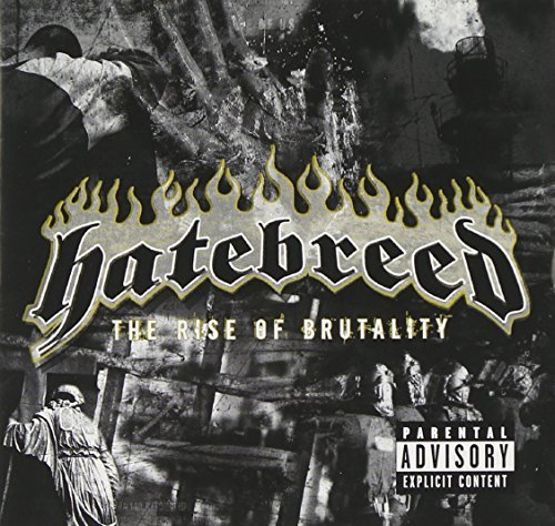 Hatebreed/Rise Of Brutality@Explicit Version