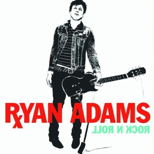 Ryan Adams/Rock N Roll