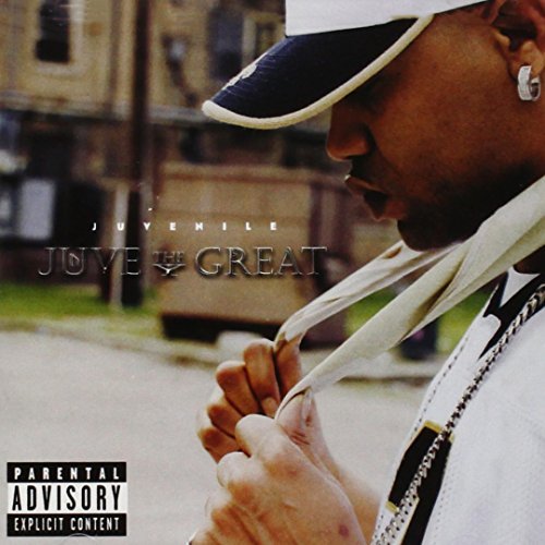 Juvenile/Juve The Great@Explicit Version