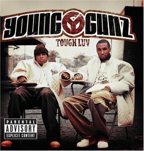 Young Gunz/Tough Luv@Explicit Version