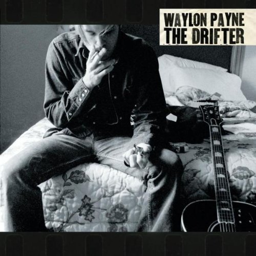 PAYNE,WAYLON/DRIFTER