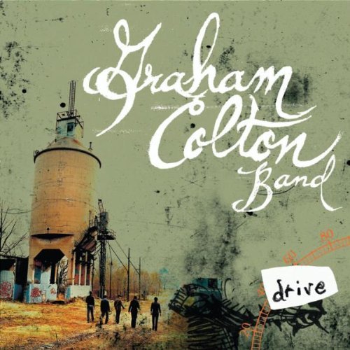 COLTON,GRAHAM BAND/DRIVE