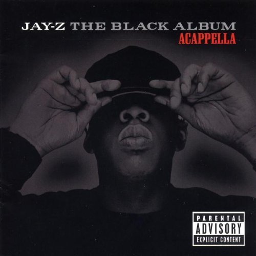 Jay Z/Black Album (Acapella)@Explicit Version