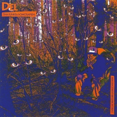 Del Tha Funkee Homosapien/I Wish My Brother George Was Here@Import-Nld